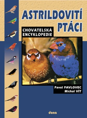 Koupím knihu „Astrildovití ptáci encyklopedie pro chovatele“