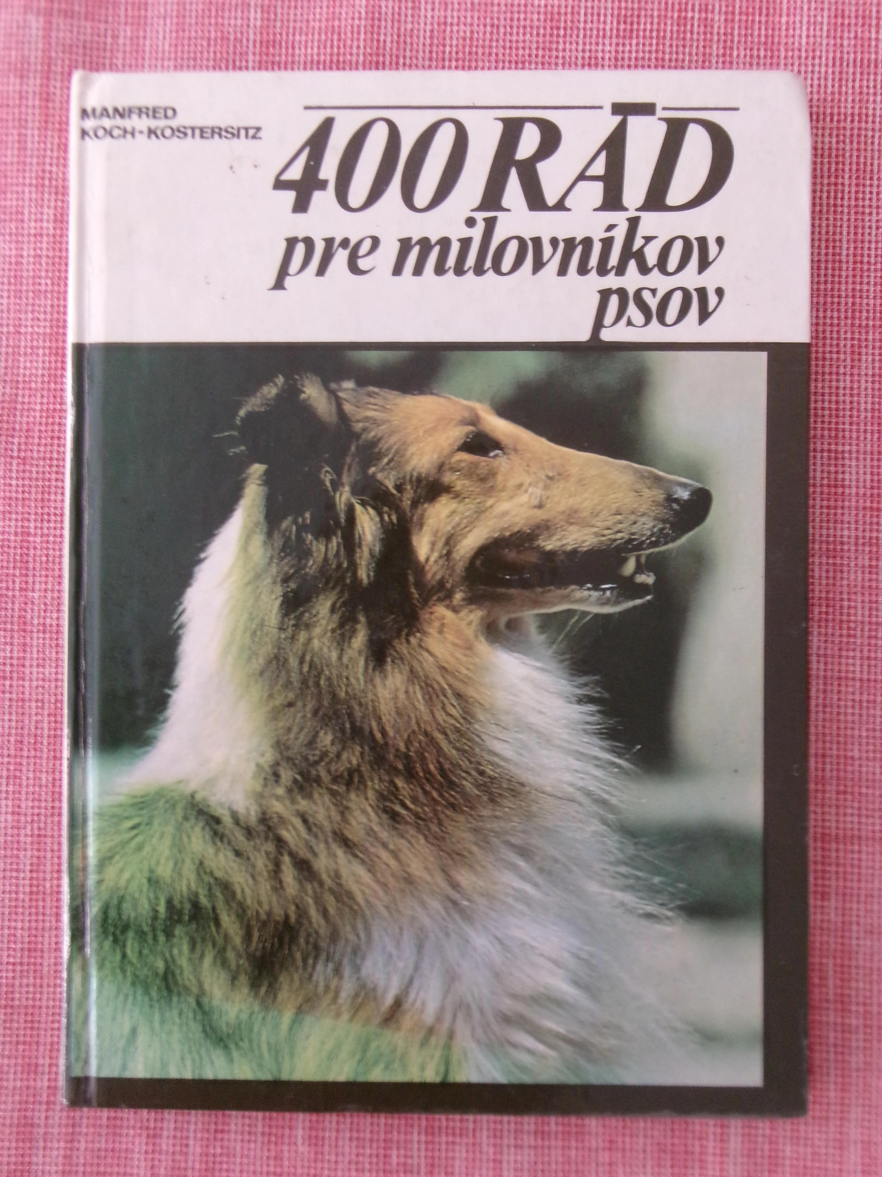 400 rád pre milovníkov psov.
