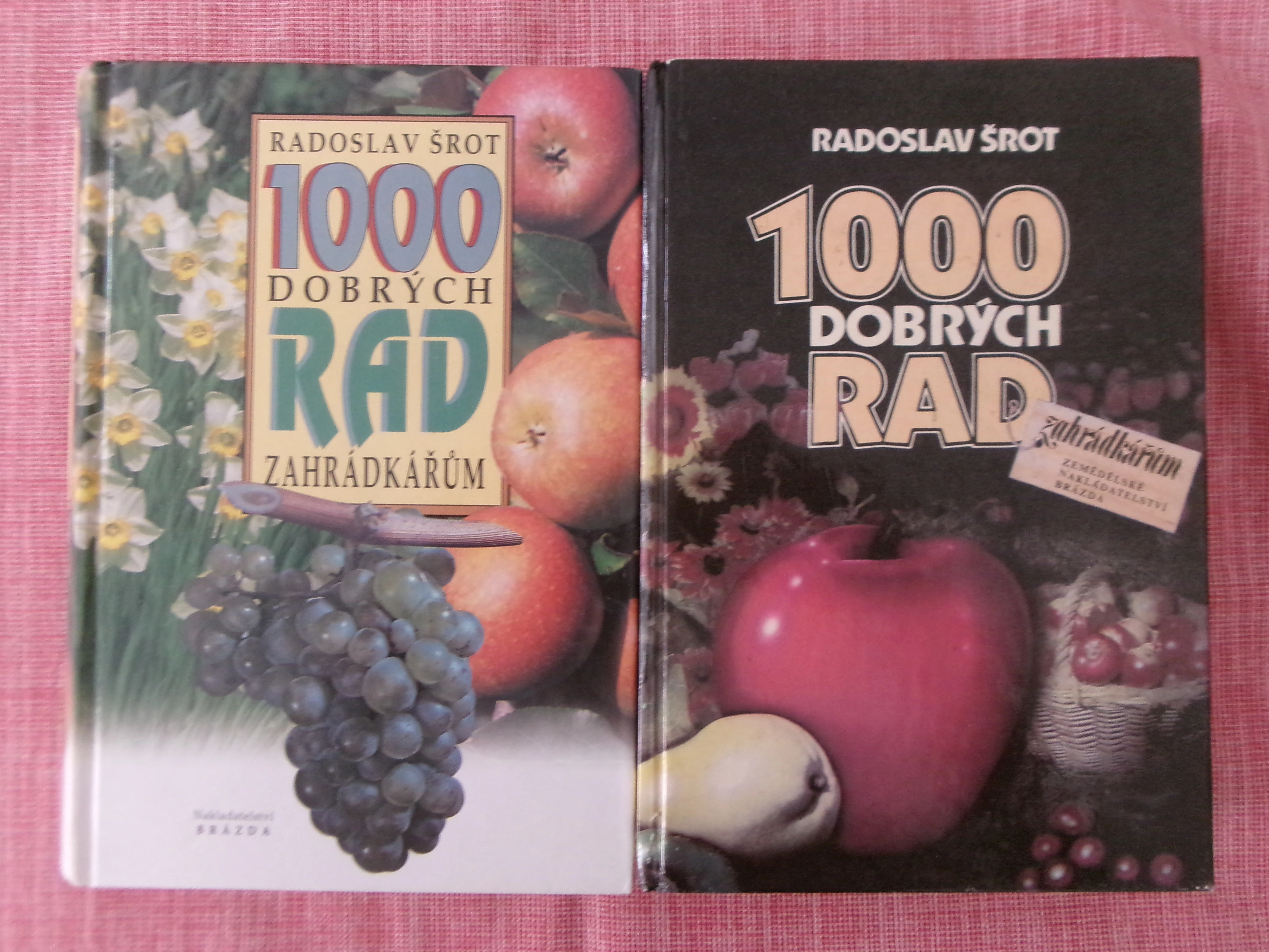 1000 dobrých rad zahrádkářům.