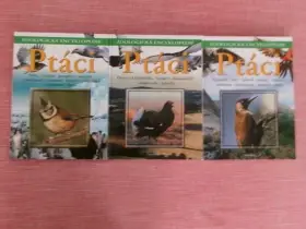 Zoologická encyklopedie - Ptáci 1,2,3 - komplet.