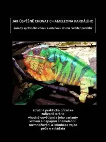 Jak úspěšně chovat chameleona pardálího - praktická e-kniha v češtině